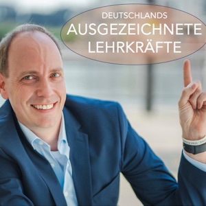 Cover des Podcasts „Deutschlands ausgezeichnete Lehrkräfte!“ mit Alexander Böhle